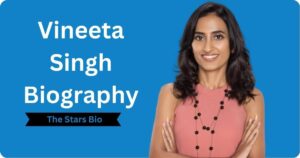 Vineeta Singh Biography