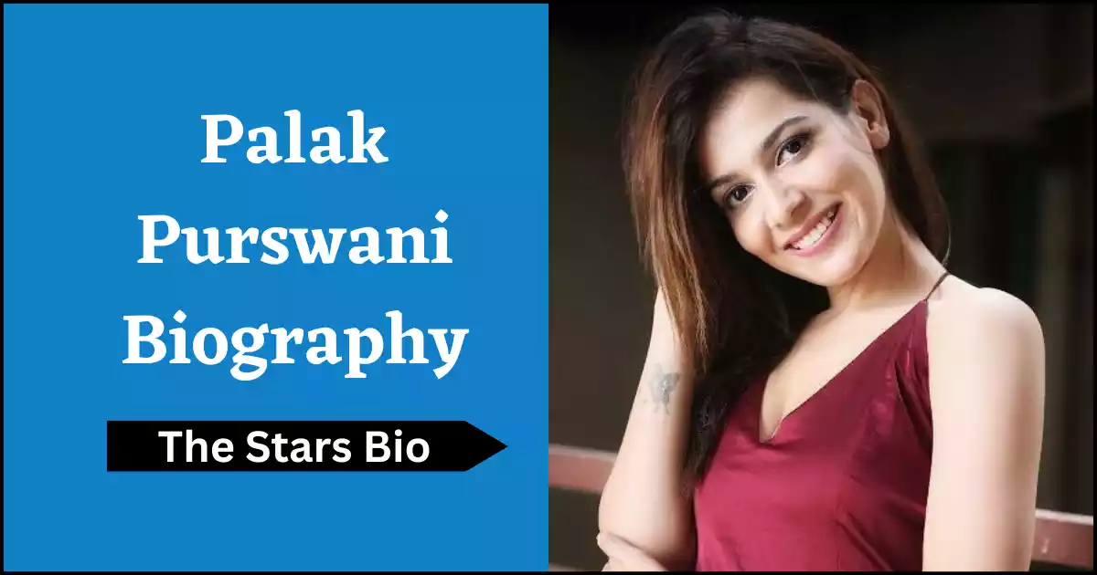 Palak Purswani Biography