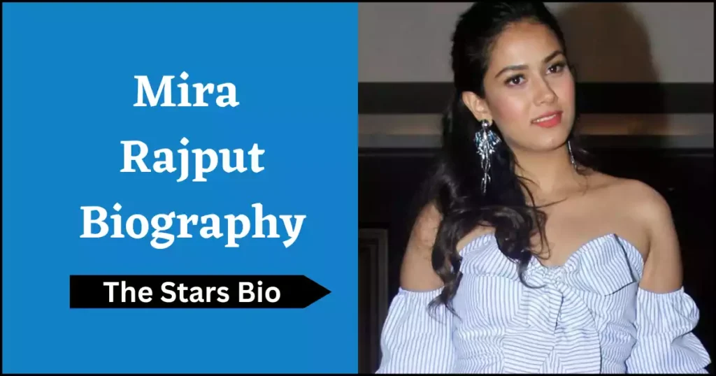 Mira Rajput Biography
