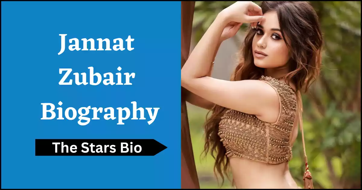 Jannat Zubair Biography