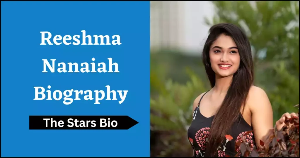 Reeshma Nanaiah Biography