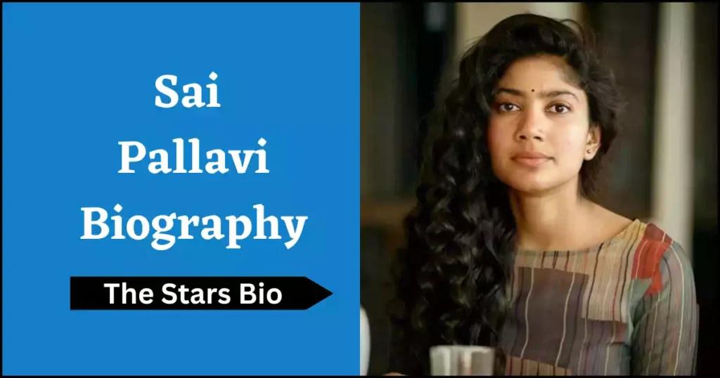 South Indian Actress Sai Pallavi Biography