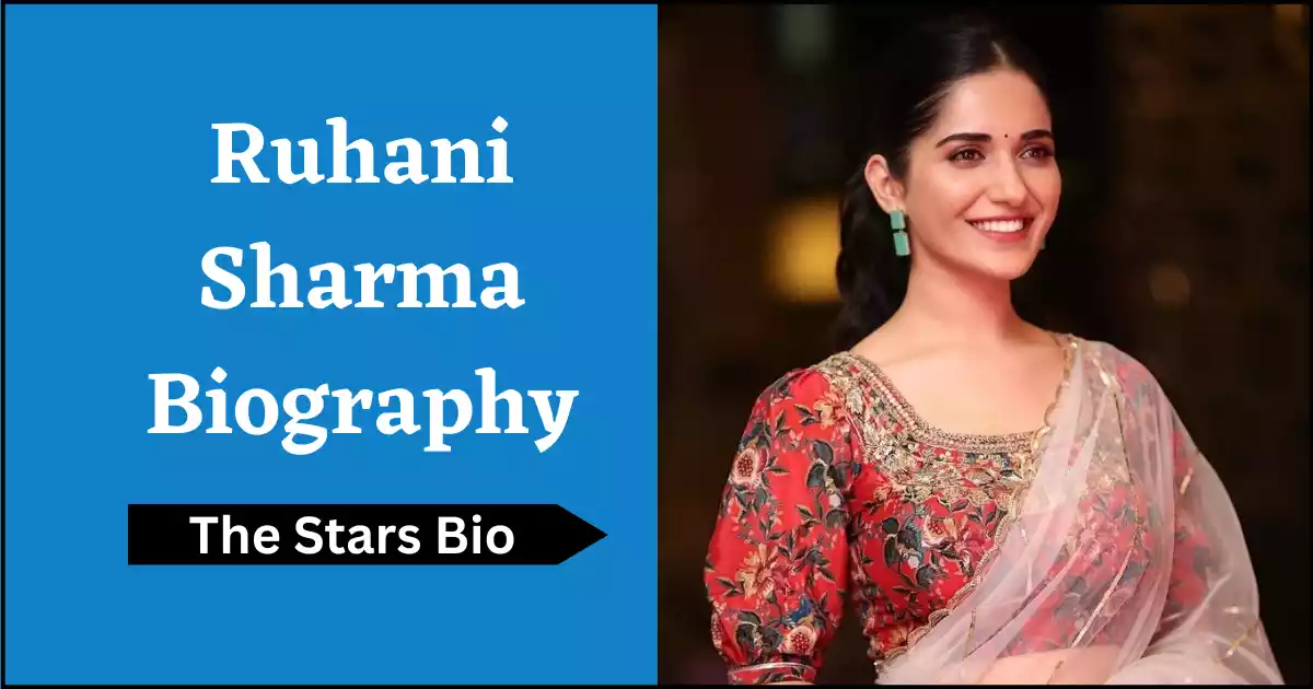 Ruhani Sharma Biography