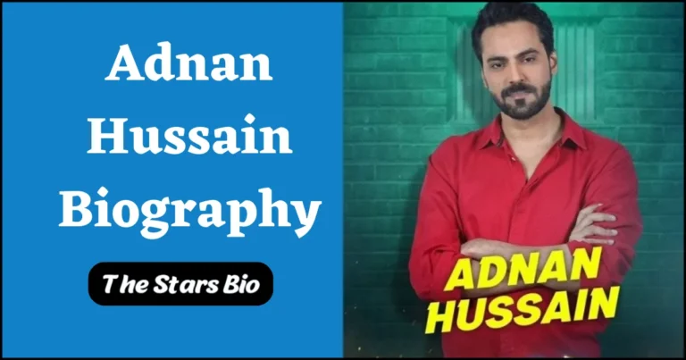 Adnan Hussain Biography