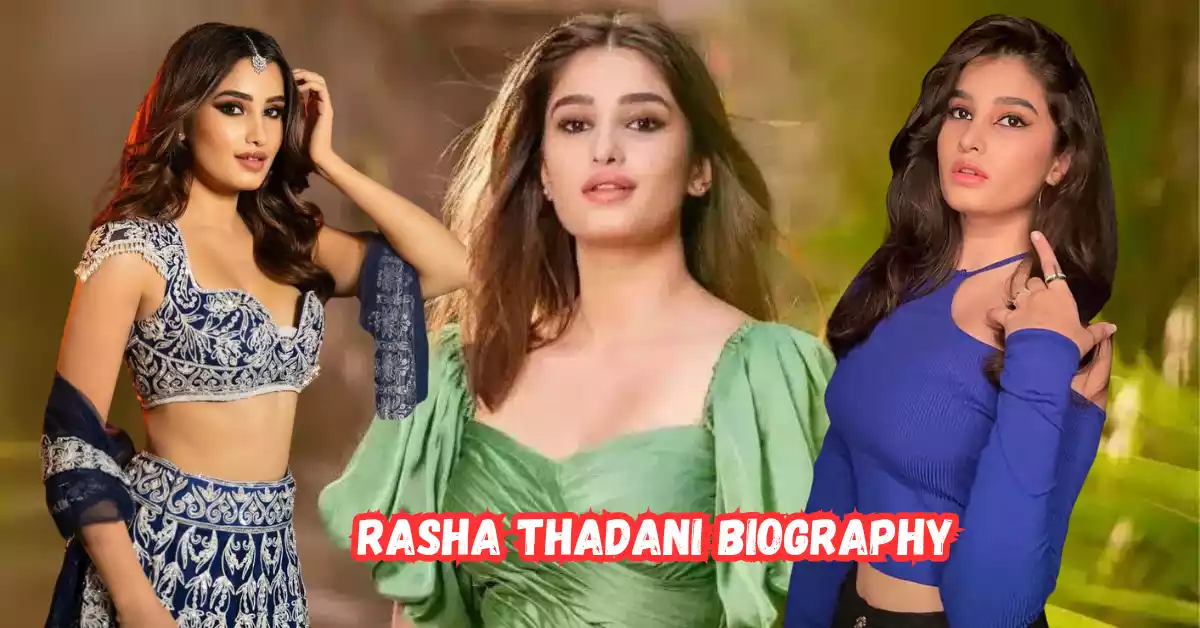 Rasha Thadani Biography